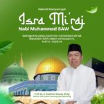 Ketika Isra Mi’raj Menegur Krisis Ekologi, Intoleransi, dan Disrupsi Digital!