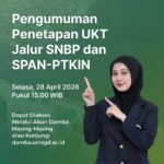 Pengumuman Penetapan UKT Jalur SNBP dan SPAN-PTKIN Dibuka Hari Ini Pukul 15.00 WIB