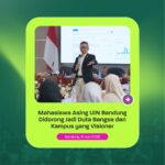 Mahasiswa Asing UIN Bandung Didorong Jadi Duta Bangsa dan Kampus yang Visioner