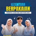Jelang Ujian SSE UM-PTKIN 2026, Peserta Diminta Perhatikan Ketentuan Berpakaian