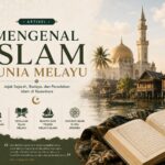 Mengenal Islam Dunia Melayu
