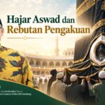 Hajar Aswad dan Rebutan Pengakuan